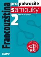 učebnice francouzštiny Francouzština pro pokročilé samouky 2